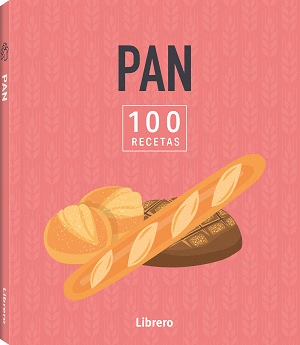 100 RECETAS PAN