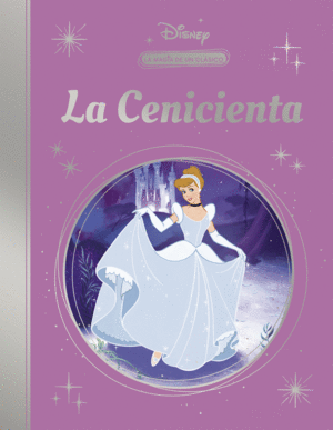 LA CENICIENTA (LA MAGIA DE UN CLÁSICO DISNEY). DISNEY. Libro en papel.  9788418039850 Librería Códex